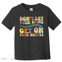 Funny Chiropractor Groovy Spine Doctor Of Chiropractic Toddler T-Shirt thumb 0