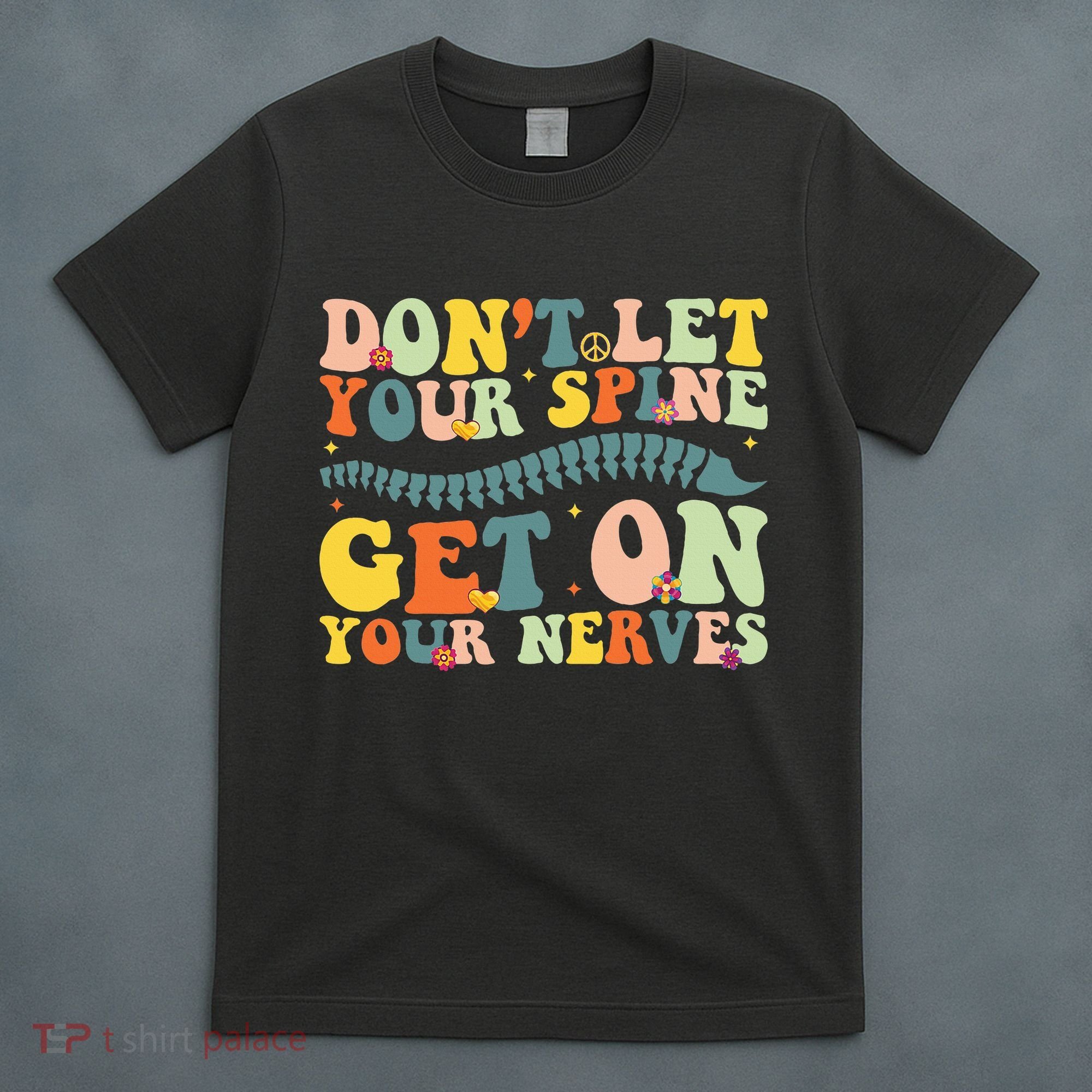 Funny Chiropractor Groovy Spine Doctor Of Chiropractic T-Shirt