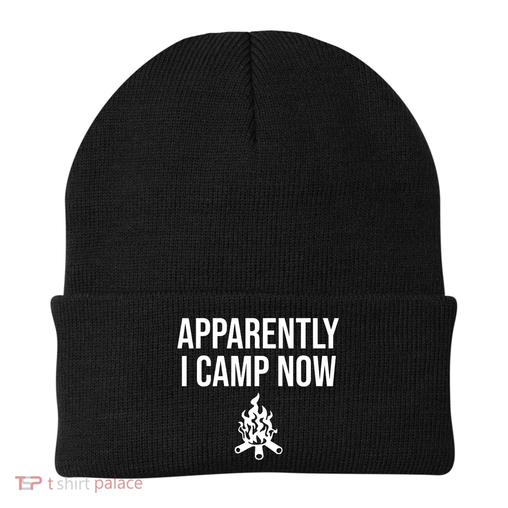 Funny Camping Gifts For  Or Teens Apparently I Camp Now Beanie