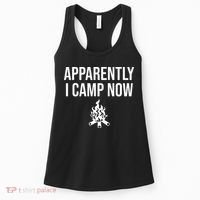 Funny Camping Gifts For  Or Teens Apparently I Camp Now Women's Tank Top thumb 0