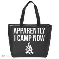 Funny Camping Gifts For  Or Teens Apparently I Camp Now Tote Bag thumb 0