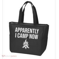 Funny Camping Gifts For  Or Teens Apparently I Camp Now Tote Bag thumb 3