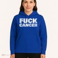 Fck Cancer Gift Cancer Sucks Awareness Survivor Support Cute Gift Hoodie thumb 5