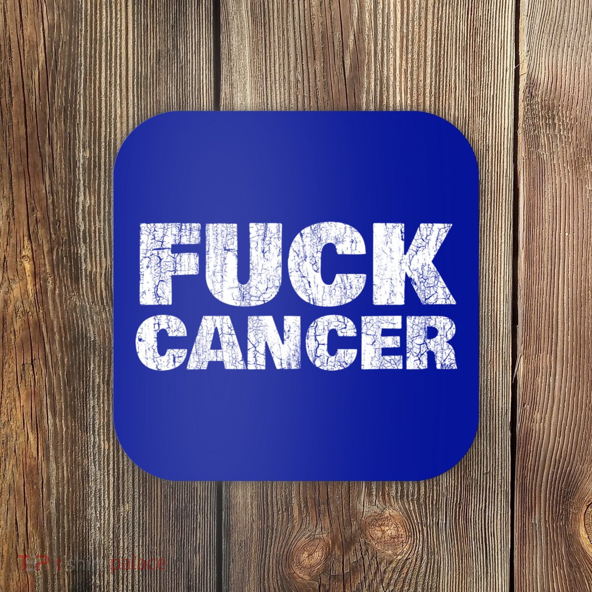 Fck Cancer Gift Cancer Sucks Awareness Survivor Support Cute Gift Coaster