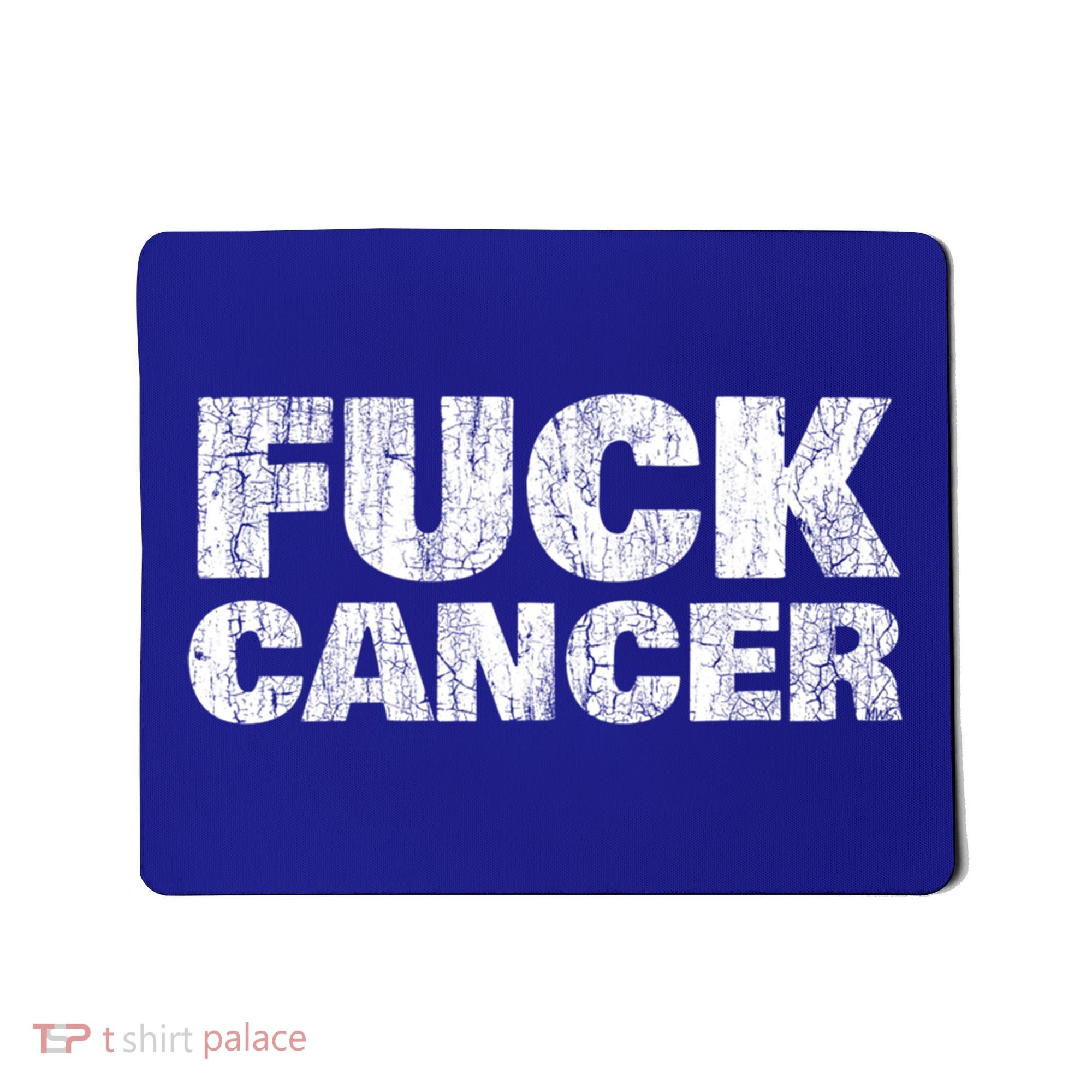 Fck Cancer Gift Cancer Sucks Awareness Survivor Support Cute Gift Mousepad