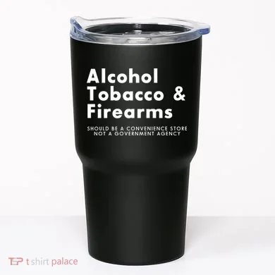 Funny Conservative Gun Rights Second Amendment Tumbler