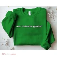 Funny Calculus Genius Meme Math Sweatshirt thumb 2