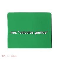 Funny Calculus Genius Meme Math Mousepad thumb 0