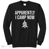 Funny Camping Gifts For Women Or Ns Apparently I Camp Now Sweatshirt thumb 0
