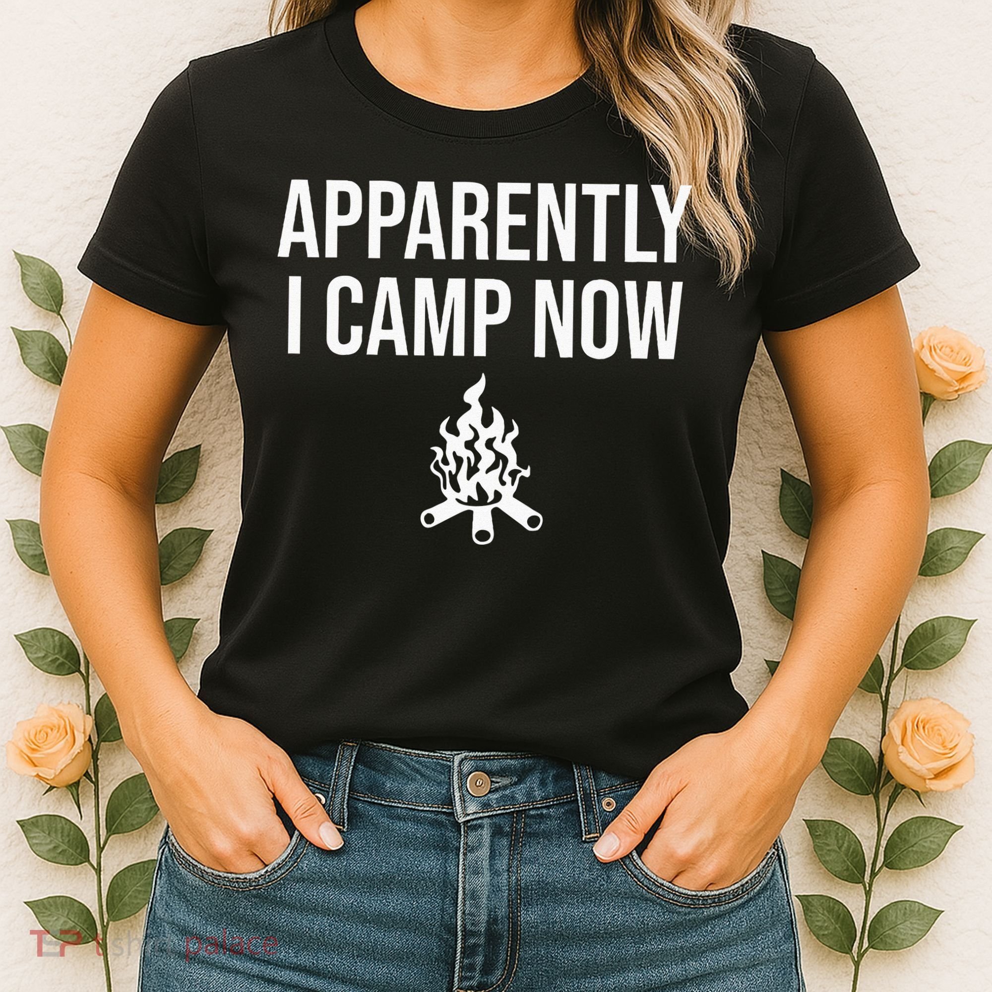 Funny Camping Gifts For Women Or Ns Apparently I Camp Now Women's T-Shirt