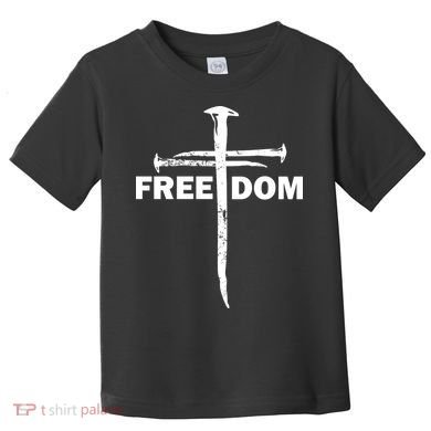 Freedom Cross Gift For Christians Toddler T-Shirt