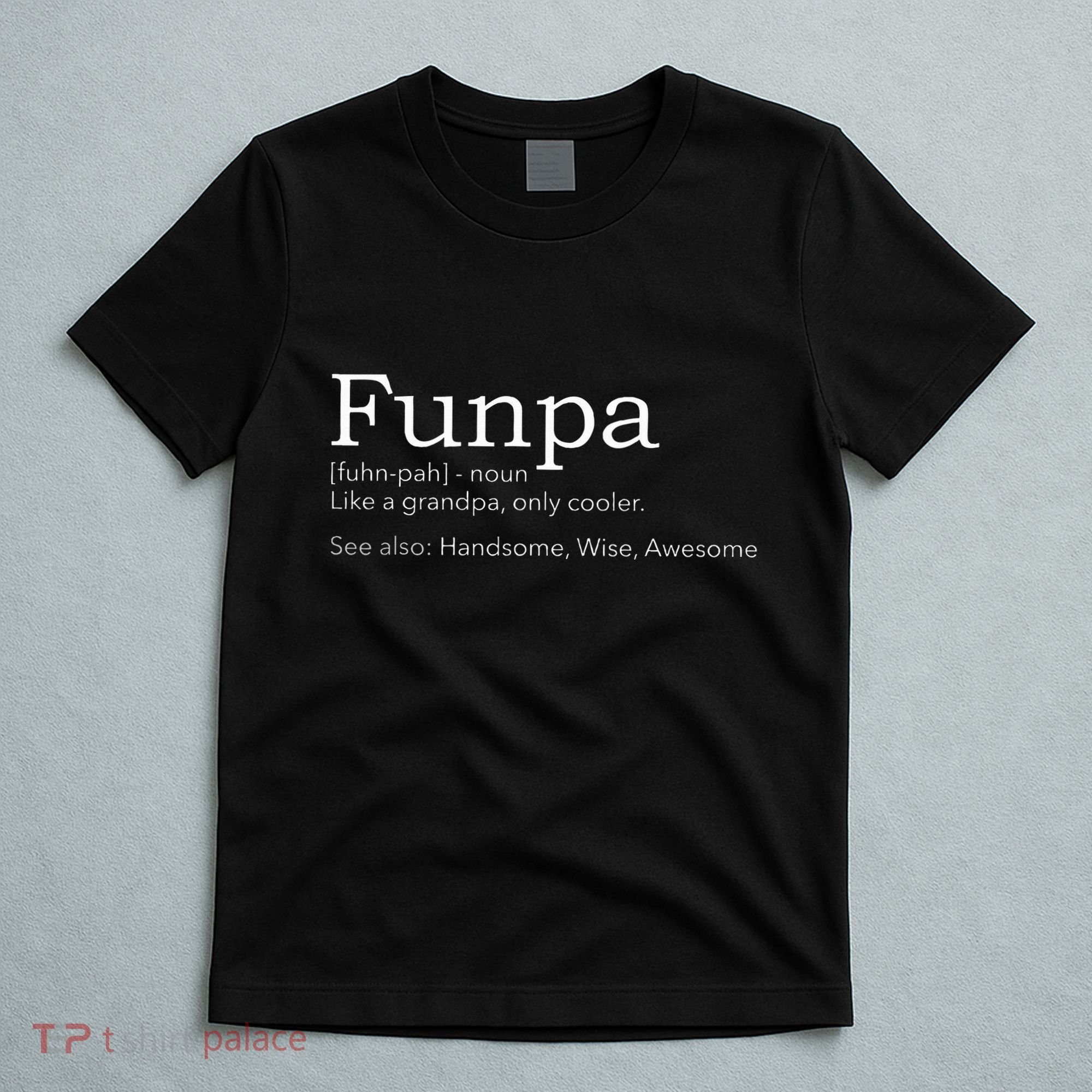 Funpa Cool Grandpa T-Shirt