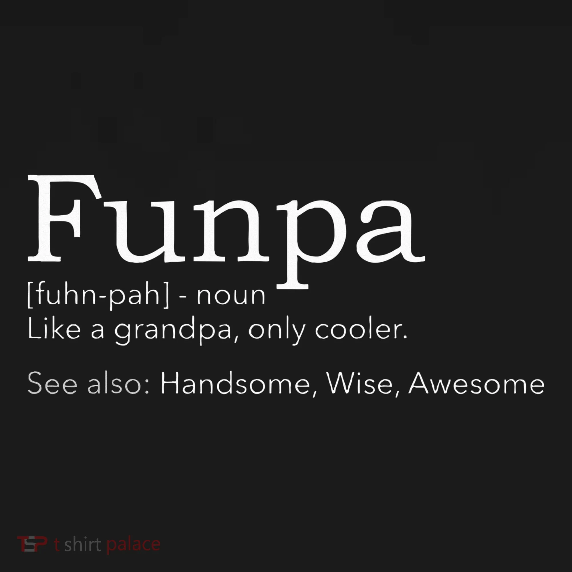 Funpa Cool Grandpa Toddler T-Shirt