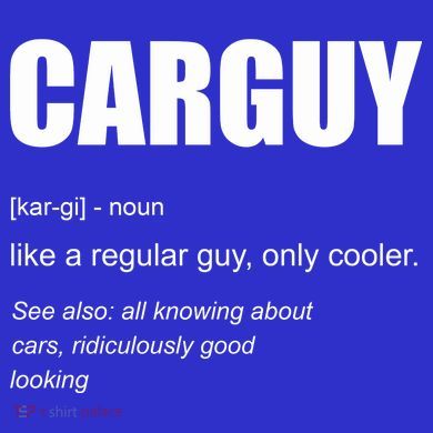 Funny Car Guy Definition Tie-Dye T-Shirt