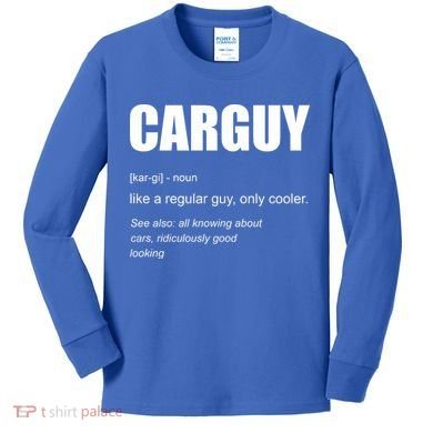 Funny Car Guy Definition Kids Long Sleeve Shirt