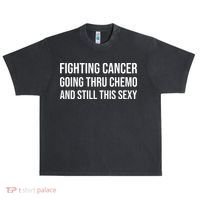 Fighting Cancer Going Thru Chemo And Still This Sexy Urban Oversized Heavyweight T-Shirt thumb 0