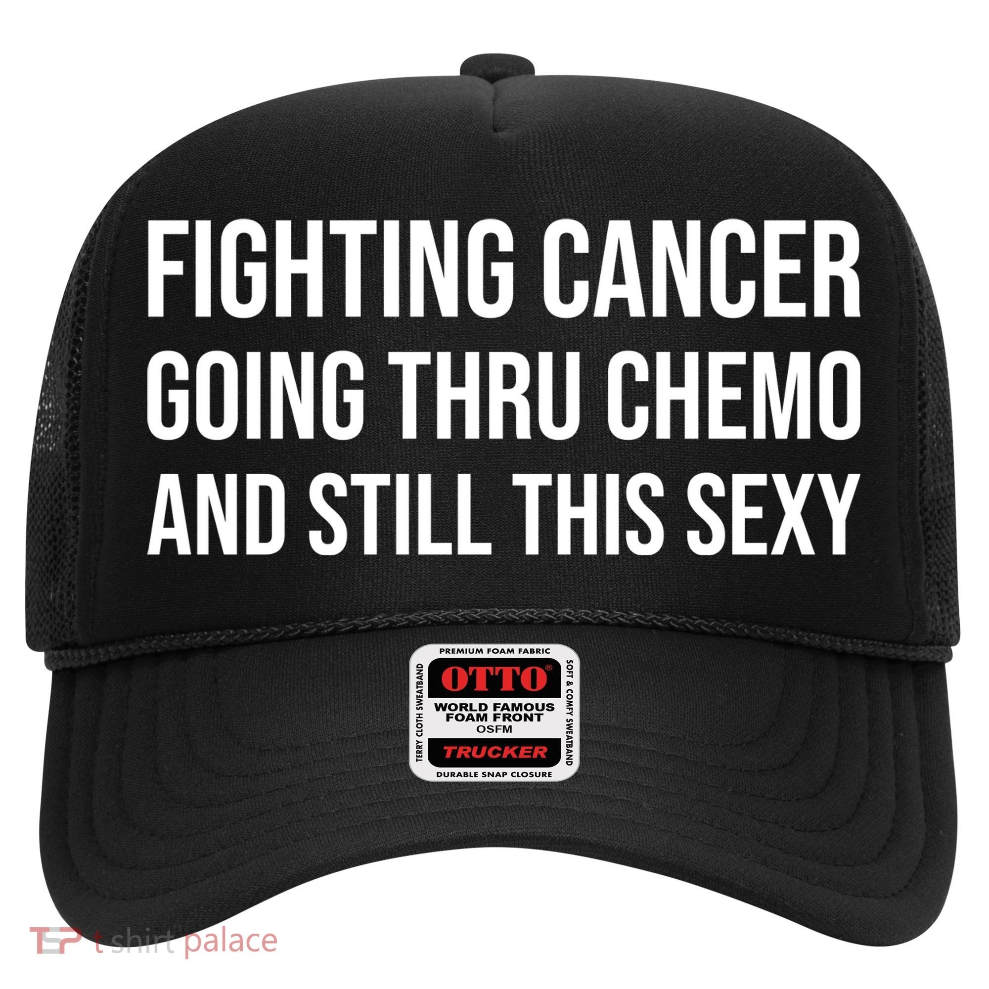 Fighting Cancer Going Thru Chemo And Still This Sexy Hat
