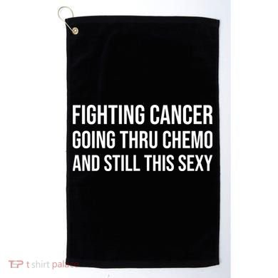 Fighting Cancer Going Thru Chemo And Still This Sexy Golf Towel