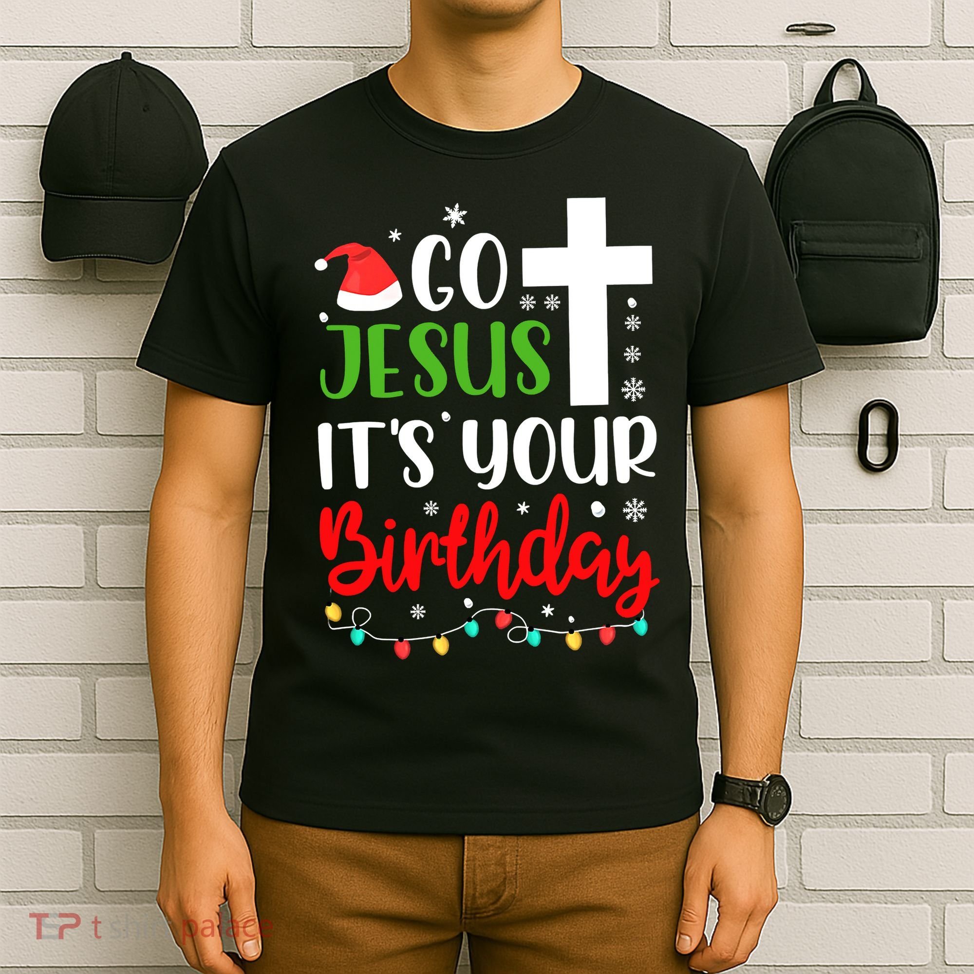Funny Christian Go Jesus It's Your Birthday Christmas T-Shirt