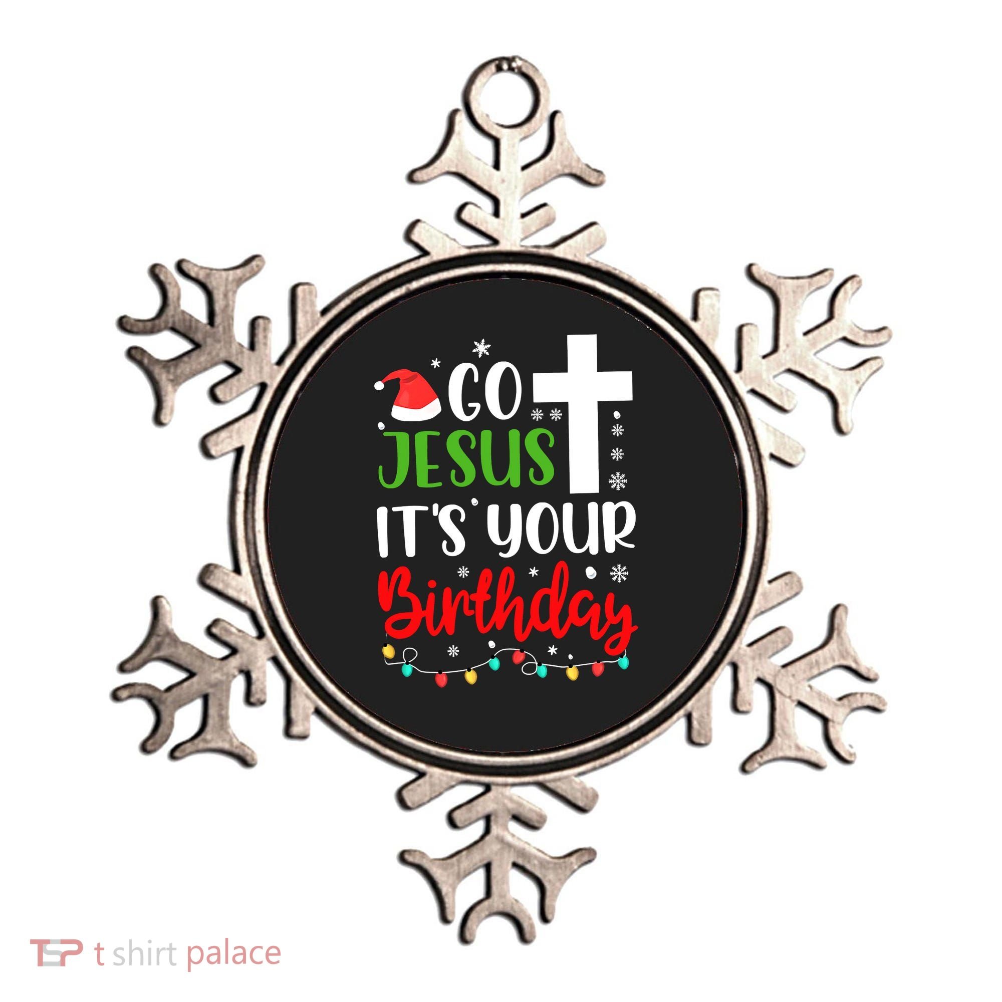 Funny Christian Go Jesus It's Your Birthday Christmas Ornament