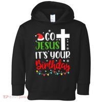 Funny Christian Go Jesus It's Your Birthday Christmas Toddler Hoodie thumb 0