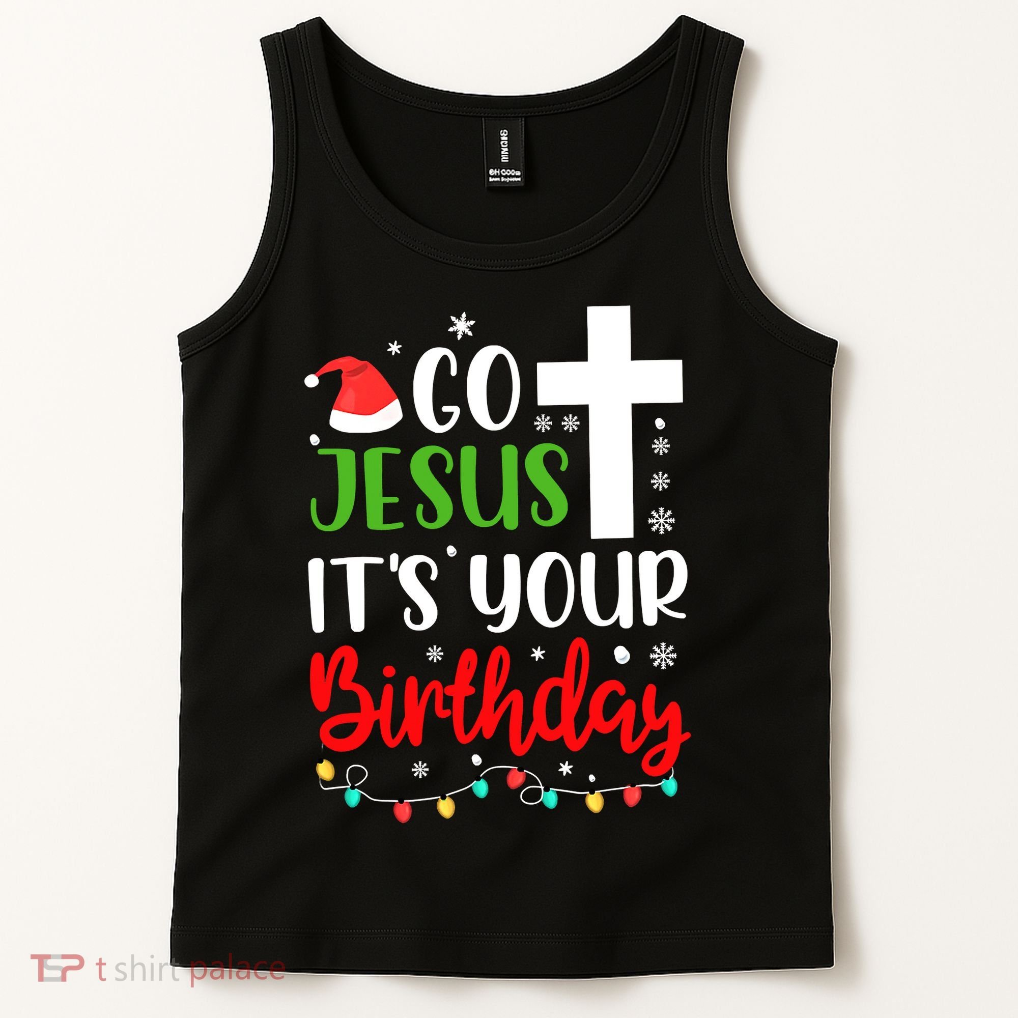 Funny Christian Go Jesus It's Your Birthday Christmas Tank Top