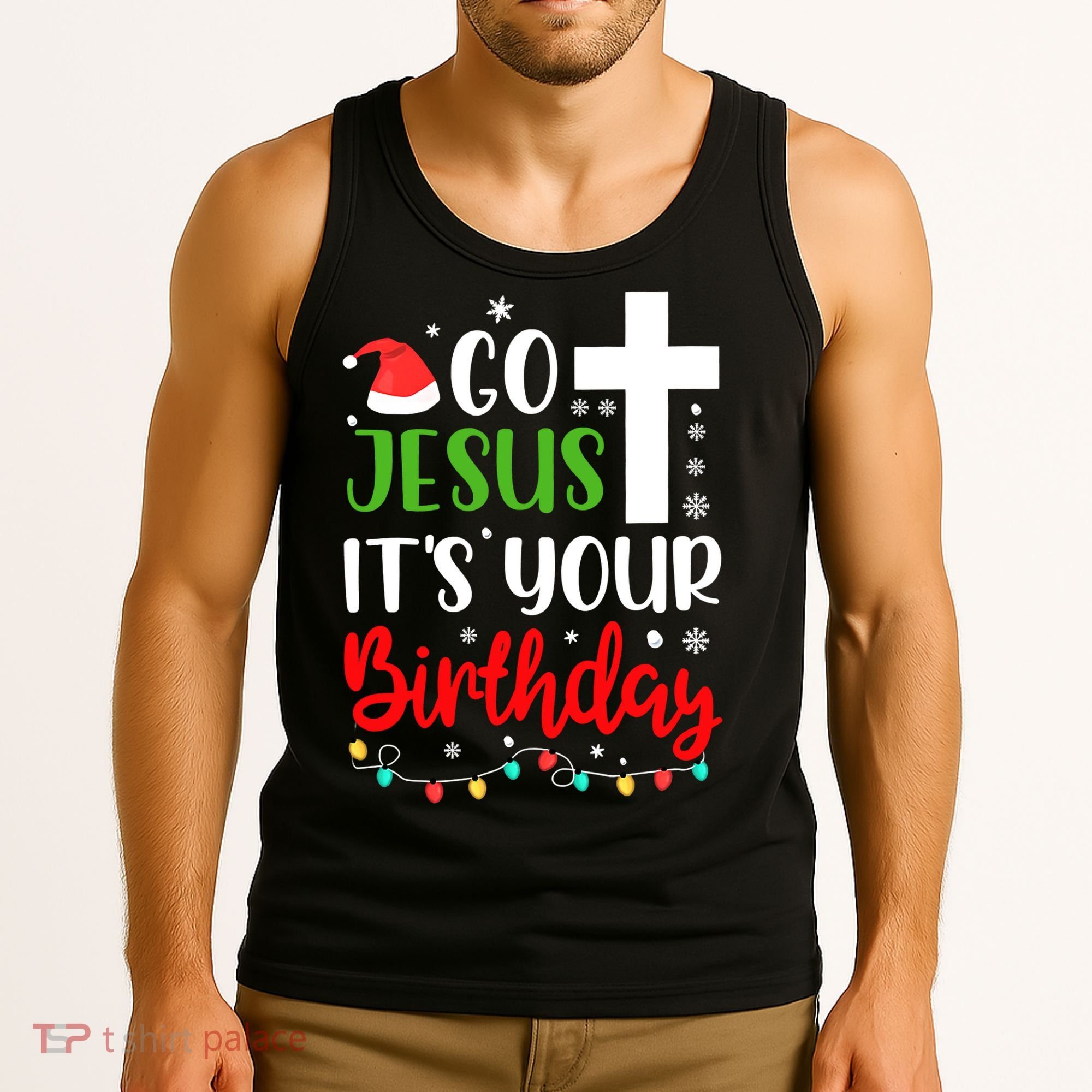 Funny Christian Go Jesus It's Your Birthday Christmas Tank Top