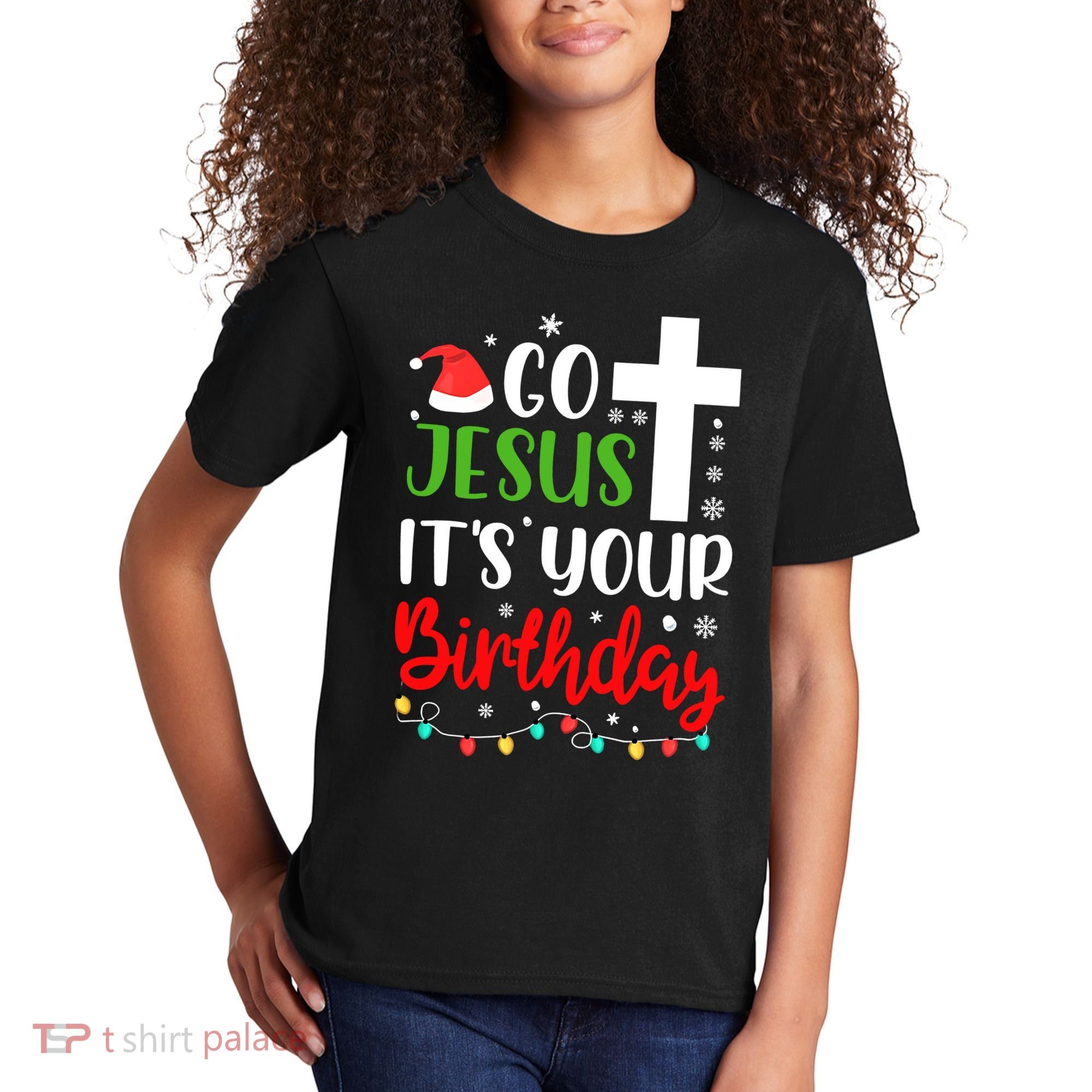 Funny Christian Go Jesus It's Your Birthday Christmas Kids T-Shirt