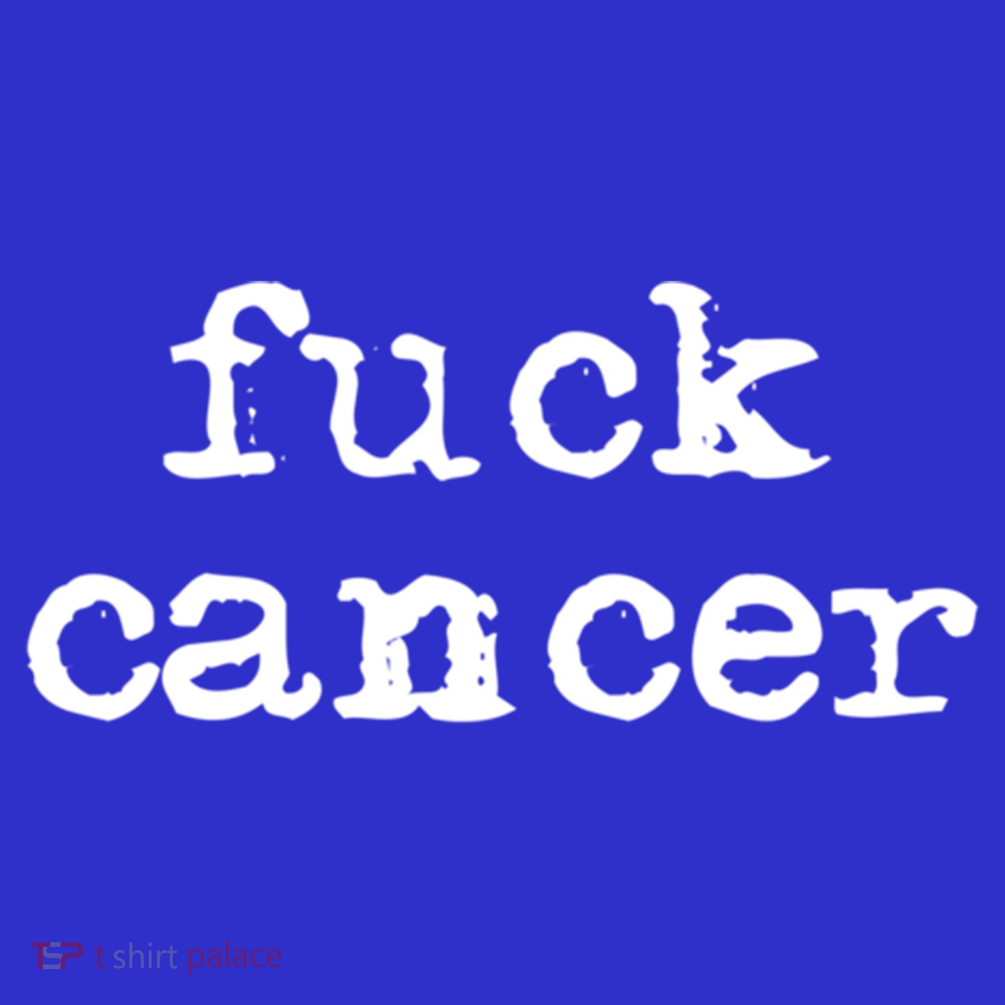 Fuck Cancer Gift Cancer Awareness Gift Fu Cancer Great Gift T-Shirt