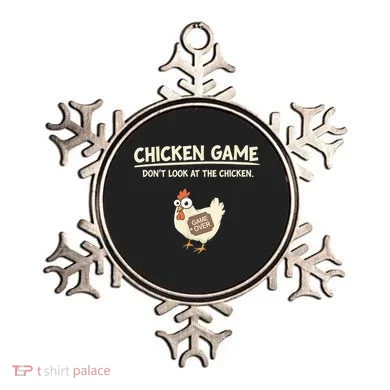 Funny Chicken Game DonT Look Design Ornament