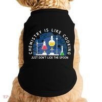 Funny Chemist Gifts Chemistry Is Like Cooking Science Nerd Doggie Tank thumb 0