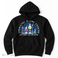 Funny Chemist Gifts Chemistry Is Like Cooking Science Nerd Hoodie thumb 0