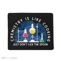 Funny Chemist Gifts Chemistry Is Like Cooking Science Nerd Mousepad thumb 0