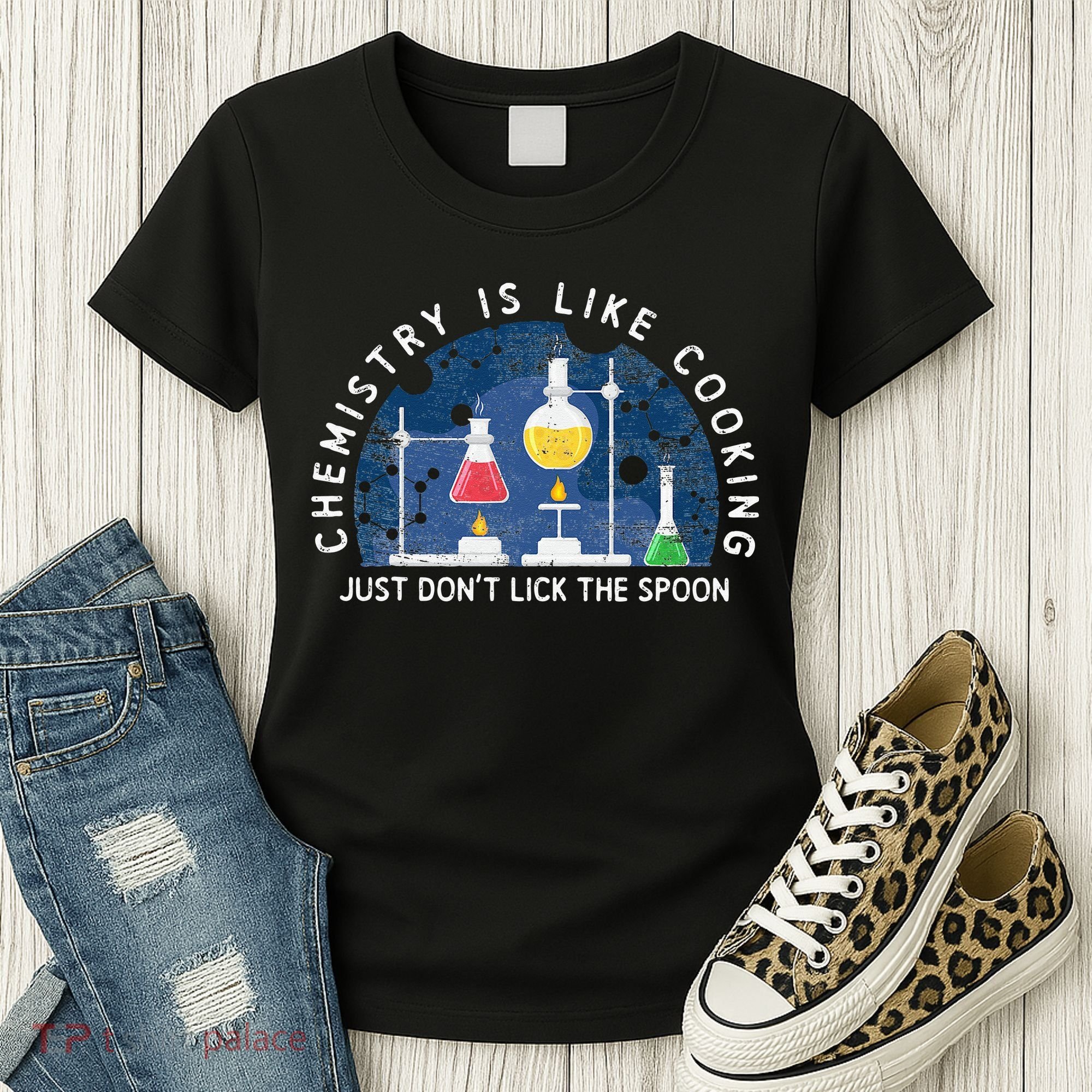 Funny Chemist Gifts Chemistry Is Like Cooking Science Nerd Women's T-Shirt