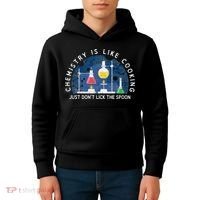 Funny Chemist Gifts Chemistry Is Like Cooking Science Nerd Kids Hoodie thumb 4