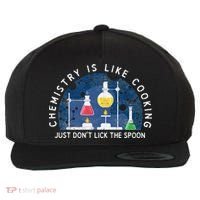 Funny Chemist Gifts Chemistry Is Like Cooking Science Nerd Wool Snapback Cap thumb 0