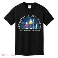 Funny Chemist Gifts Chemistry Is Like Cooking Science Nerd Kids T-Shirt thumb 0