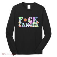 Fuck Cancer Groovy Tie Dye All Cancer Awareness Long Sleeve Shirt thumb 0