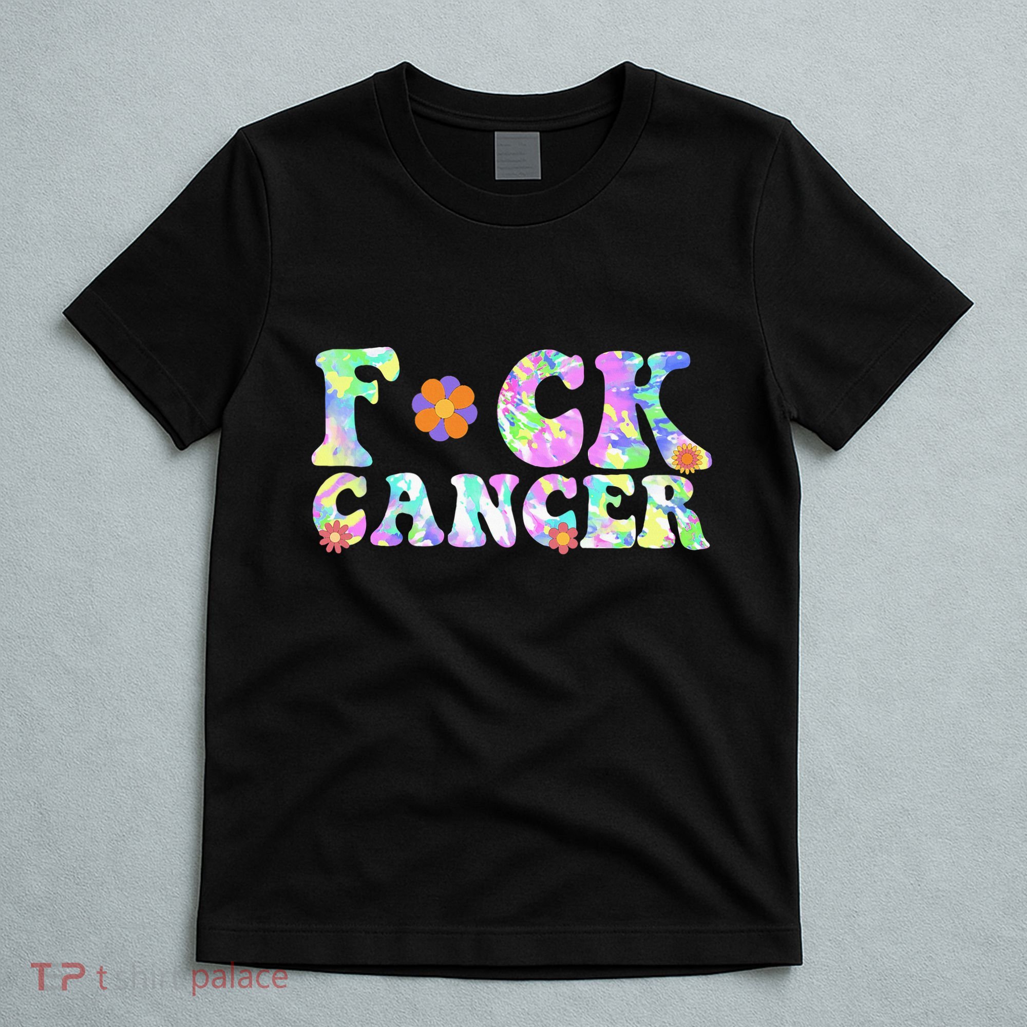 Fuck Cancer Groovy Tie Dye All Cancer Awareness T-Shirt