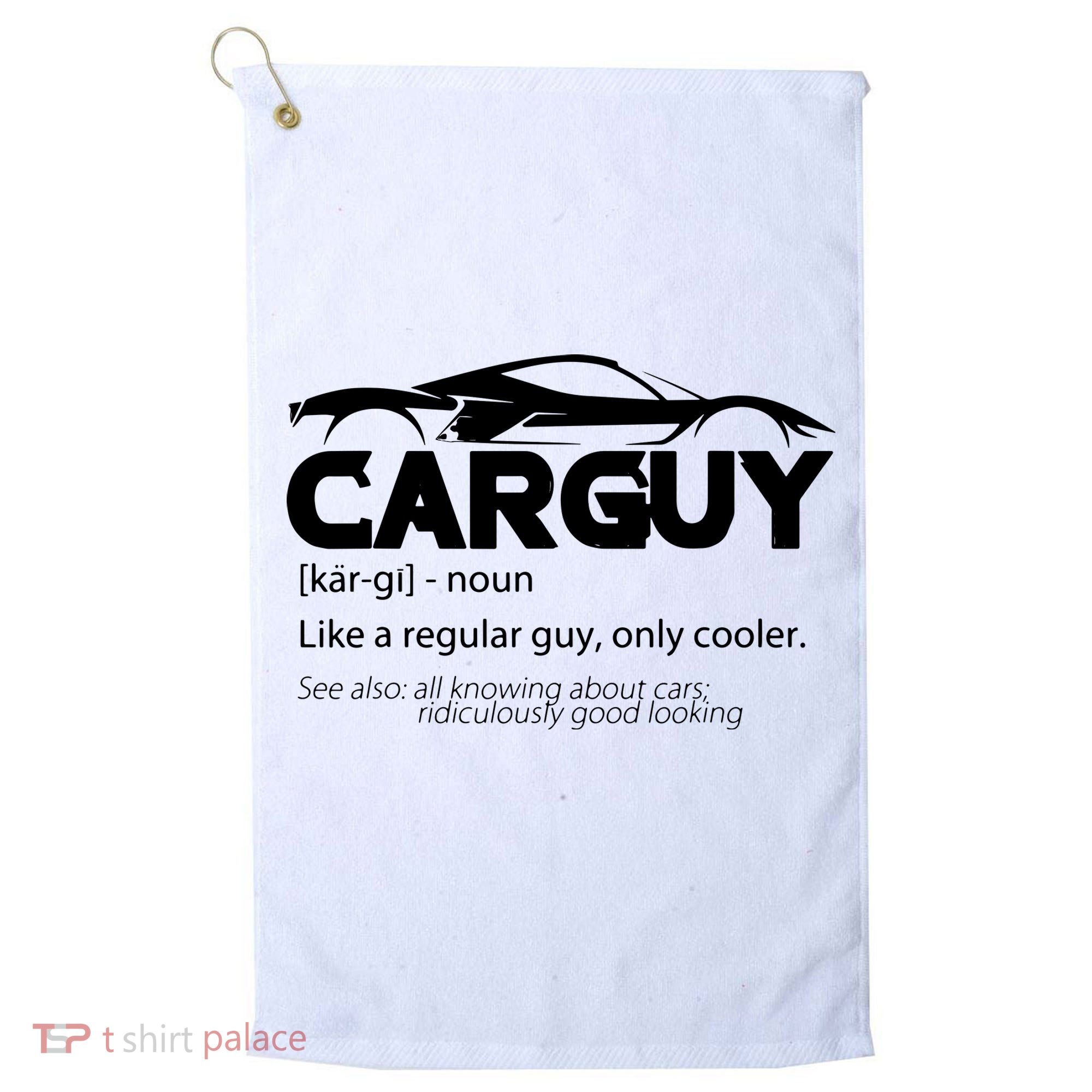 Funny Car Guy Gift Car Guy Definition Golf Towel