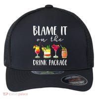 Funny Cruise Gifts Blame It On The Drink Package Flexfit Unipanel Trucker Cap thumb 0