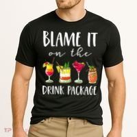 Funny Cruise Gifts Blame It On The Drink Package Cooling Performance Crew T-Shirt thumb 2