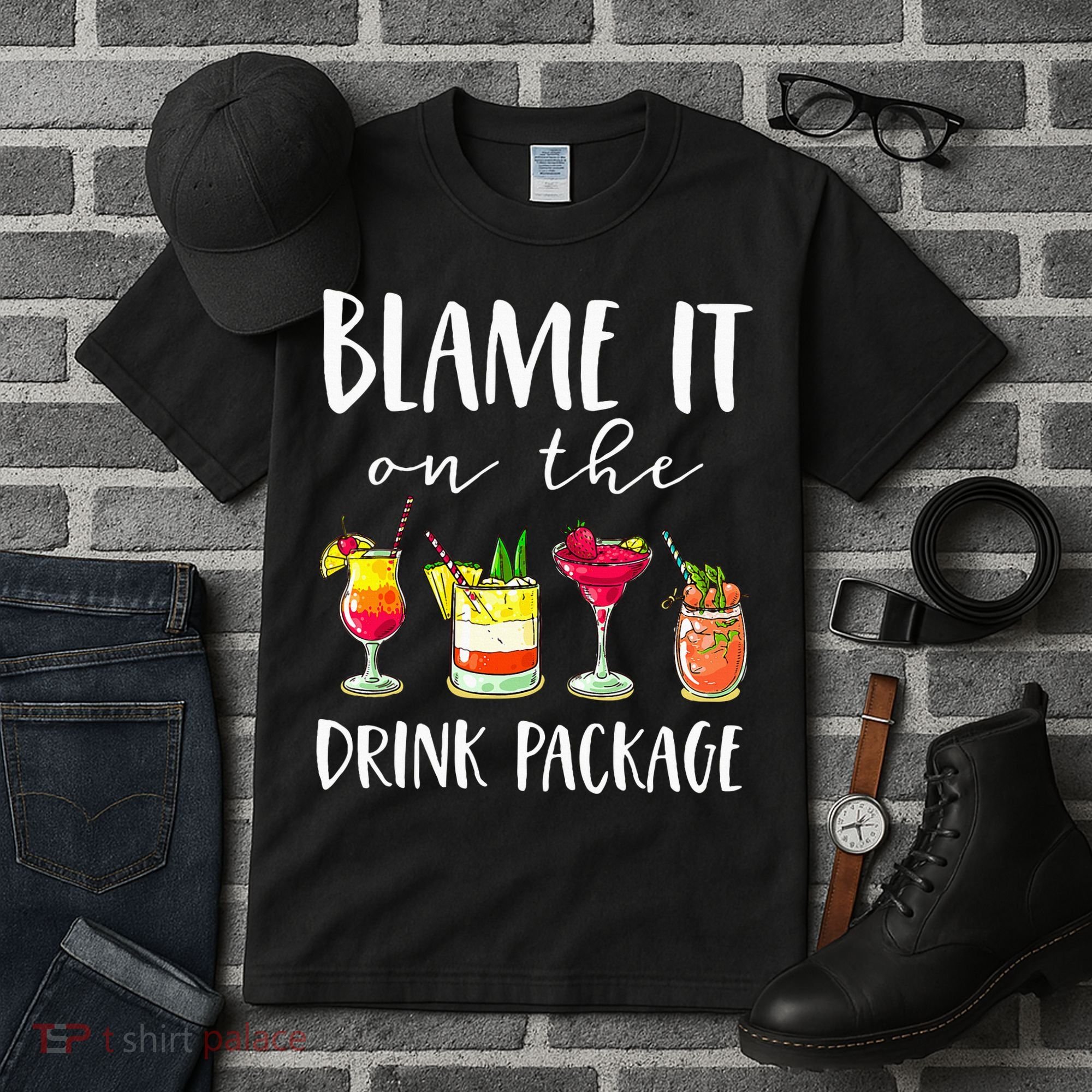 Funny Cruise Gifts Blame It On The Drink Package Tall T-Shirt