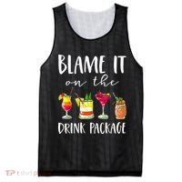Funny Cruise Gifts Blame It On The Drink Package Mesh Reversible Basketball Jersey Tank thumb 0