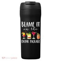 Funny Cruise Gifts Blame It On The Drink Package 24oz Duet Stainless Steel Tumbler thumb 0