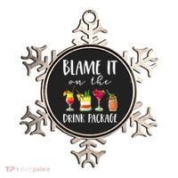 Funny Cruise Gifts Blame It On The Drink Package Ornament thumb 0