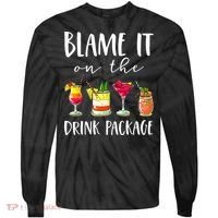 Funny Cruise Gifts Blame It On The Drink Package Tie-Dye Long Sleeve Shirt thumb 0