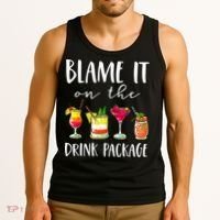 Funny Cruise Gifts Blame It On The Drink Package Tank Top thumb 3