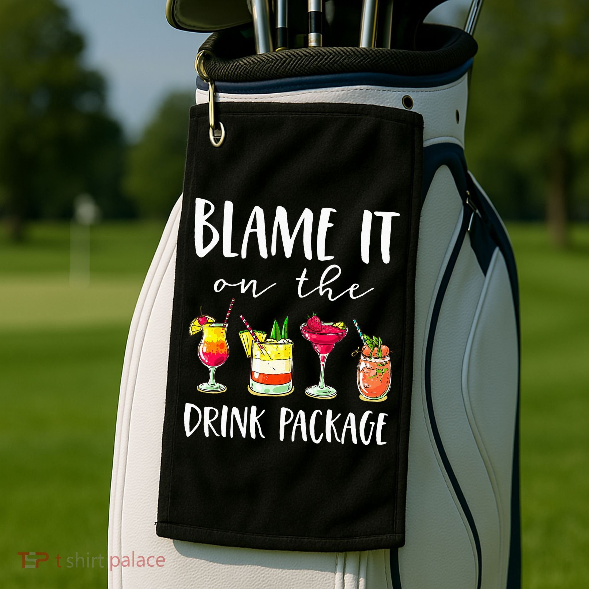 Funny Cruise Gifts Blame It On The Drink Package Golf Towel