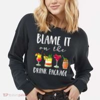 Funny Cruise Gifts Blame It On The Drink Package Cropped Pullover Crew thumb 2